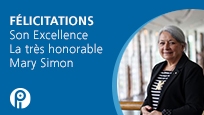 Felicitations! Son Excellence. La tres honorable Mary Simon